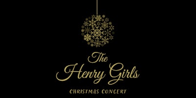 Lūmināre presents: The Henry Girls Christmas Concert
