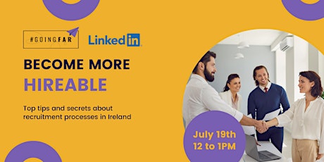 Become More Hireable - Top tips about recruitment processes in Ireland