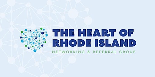 Imagem principal do evento Heart of Rhode Island Networking & Referral Group