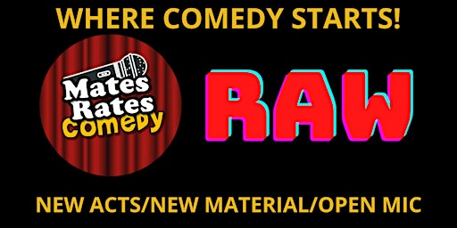 Mates Rates Comedy Raw Reading
