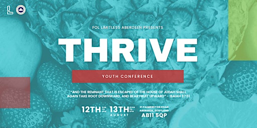 Limitless Youth Conference 2022: THRIVE