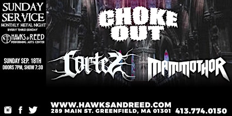 Sunday Service Metal Night Ft. Choke Out / Mammothor / Cortez