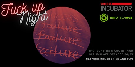 Fuck-up Night - An evening of storytelling, networking and fun!