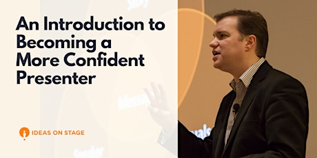 An Introduction to Becoming a More Confident Presenter