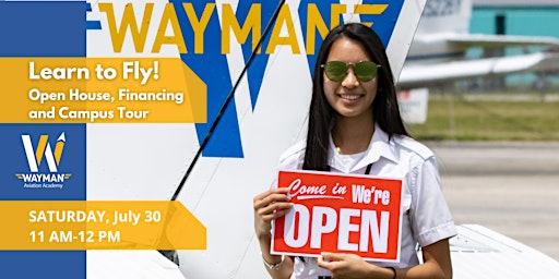 Learn to Fly - Wayman Aviation Open House