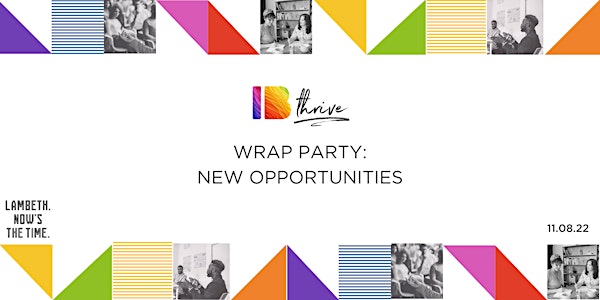 IB Thrive Wrap Party: New Opportunities