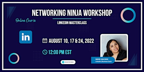 LinkedIn Masterclass with the Networking Ninja