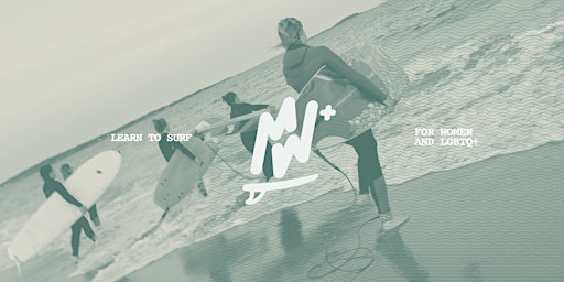 Boards N Pals: Surf Intro clinic for women + LGBTQ+ // LONG SANDS SESSION primary image