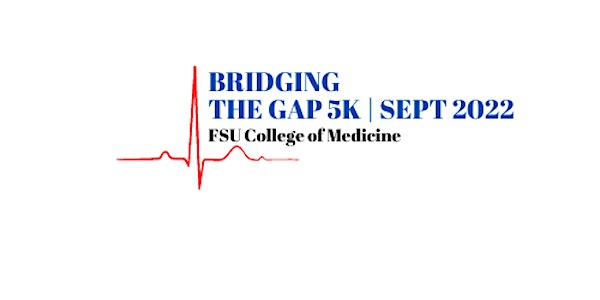 FSU College of Medicine Bridging the Gap 5k