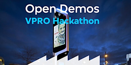 Primaire afbeelding van Open Demo's VPRO Hackathon #6: Smart content for Citybeacons