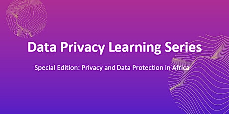 Perspectives on Privacy and Data Protection in Africa primary image