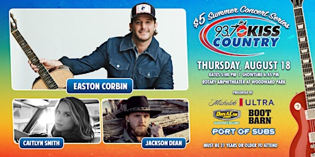 Image principale de KISS Country $5 Summer Concert Series featuring Easton Corbin