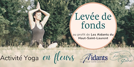 Yoga floral - Activité de levée de fond au profit de Les Aidants HSL