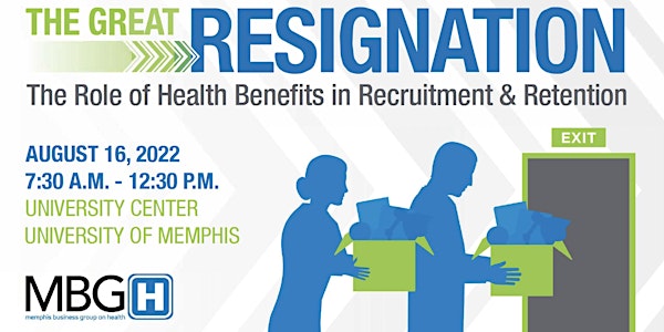 The Great Resignation: Role of Health Benefits in Recruitment & Retention