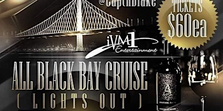 *ALL BLACK BAY CRUISE* primary image