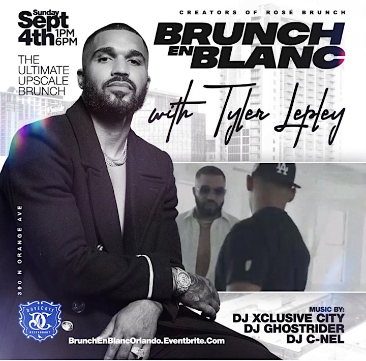 BRUNCH EN BLANC: UPSCALE & OUTDOOR EVENT WITH TYLER LEPLEY !!! image