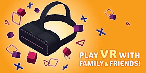 Play VR with Family & Friends! At Pierre Berton Library