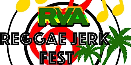 Rescheduled - RVA Reggae Jerk Fest 2022