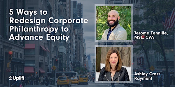 5 Ways to Redesign Corporate Philanthropy to Advance Equity