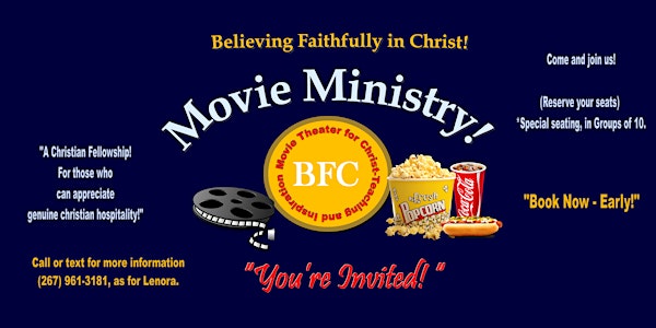 BFC Family - A "Movie Ministry" & Fellowship!