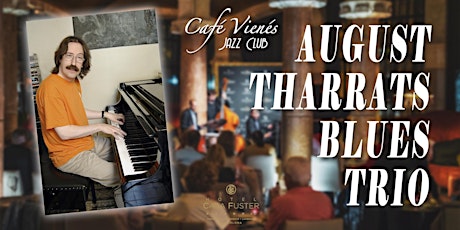Jazz en directo: AUGUST THARRATS BLUES TRIO