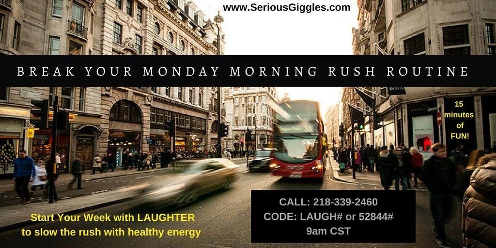 Laugh With Sarah Every Monday Morning! Call from anywhere -Phone event!