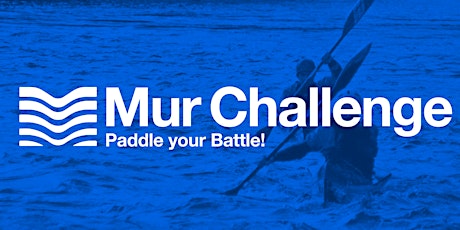 Hauptbild für Mur-Challenge 2022 Int. Canoe & SUP Marathon