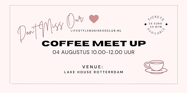 Coffee Meet Up Lake House Rotterdam