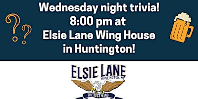 Imagem principal de FREE Wednesday Trivia Show! At Elsie Lane Wing House of Huntington!