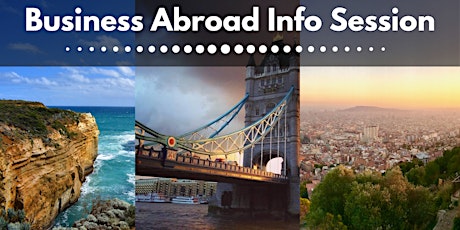 Business Abroad Information Session