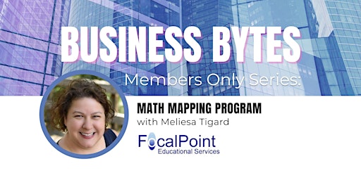 Business Bytes:  Math Mapping Program with Meliesa Tigard