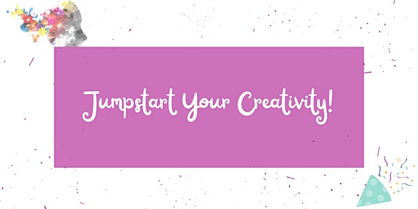 Jumpstart Your Creativity!