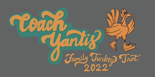 Coach Yantis Family Turkey Trot 2022
