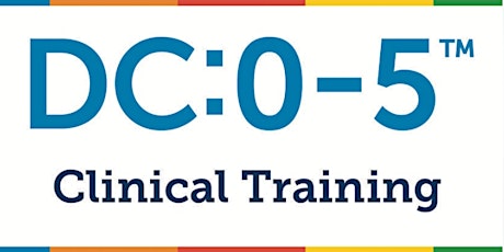 DC:0-5 Training- Two Day Training *IN PERSON