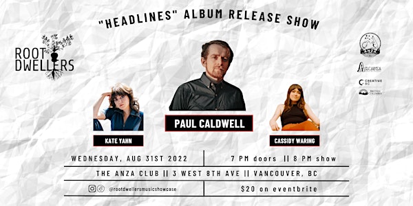 Root Dwellers Album Release: Paul Caldwell w/ Kate Yahn, Cassidy Waring