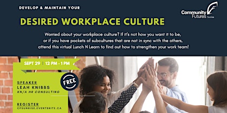 Develop & Maintain Your Desired Workplace Culture