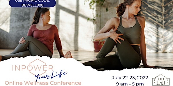 Inpower Your Life Online Wellness Conference