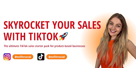 Skyrocket Your Sales With TikTok