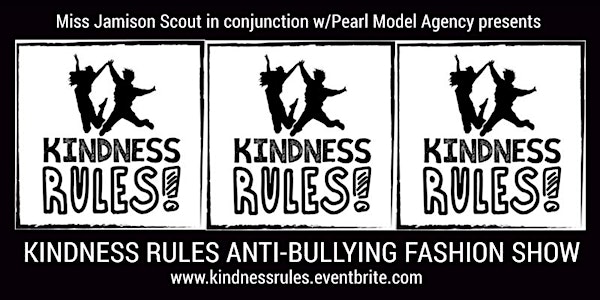 KINDNESS RULES ANTI-BULLYING FASHION SHOW