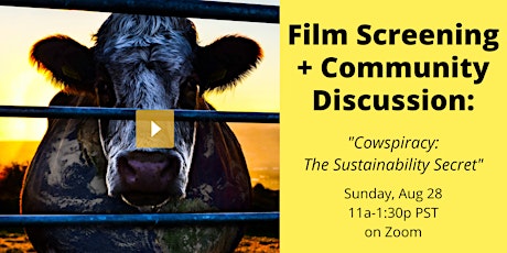 Watch Party + Discussion: “Cowspiracy: The Sustainability Secret”