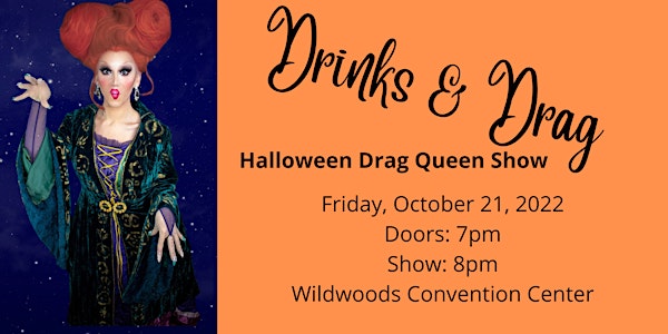 Drinks & Drag Halloween Drag Queen Show