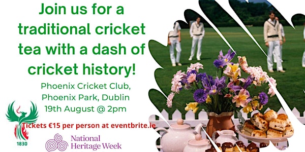 Heritage Week - Traditional cricket tea with a dash of history
