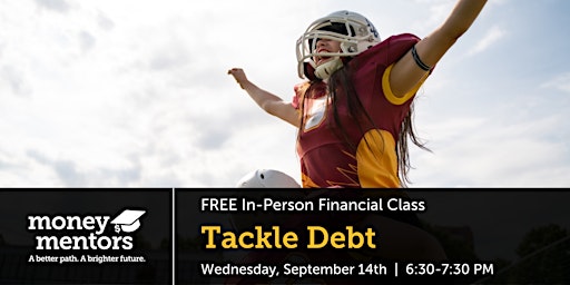 Tackle Debt | FREE Financial Class, Edmonton