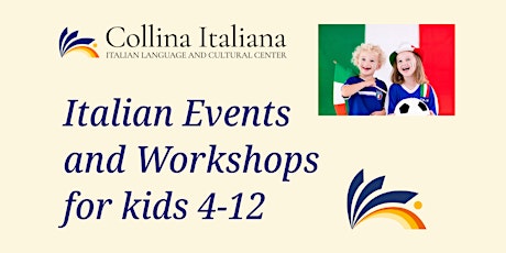 Italian Events for Kids (4-12) - SUMMER HOLIDAYS