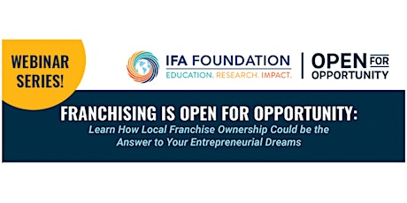 Franchising Is Open for Opportunity Webinar Series Part 2