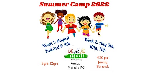 Summer Camp 2022 Week 2: August 9th, 10th & 11th