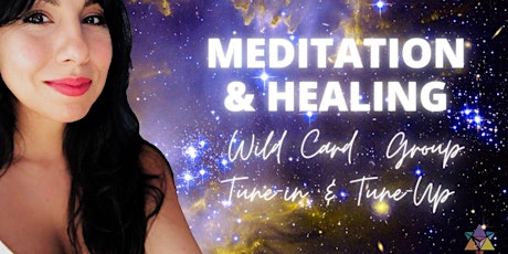 LIVESTREAM | Meditation & Healing for...Wild Card - it’s a group tune in