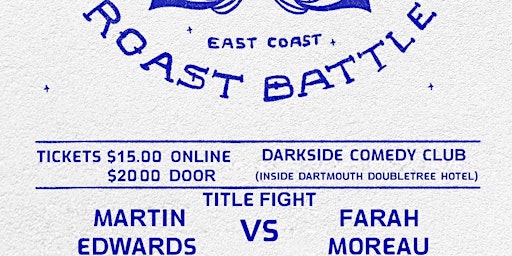 Darkside Comedy Club Presents: East Coast Roast Battle