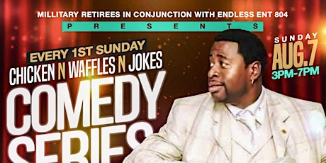 Every 1st Sunday Chicken n Waffles and Jokes Comedy Series