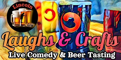 Laughs & Crafts (Live Comedy & Beer Tasting)